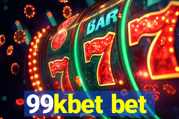 99kbet bet